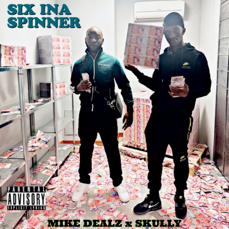 Six Ina Spinner ft. Skully | Boomplay Music