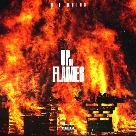 Up in Flames | Boomplay Music