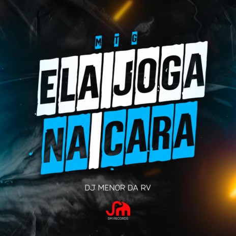 ELA JOGA NA CARA ft. MC DTRÊS & MC RF | Boomplay Music