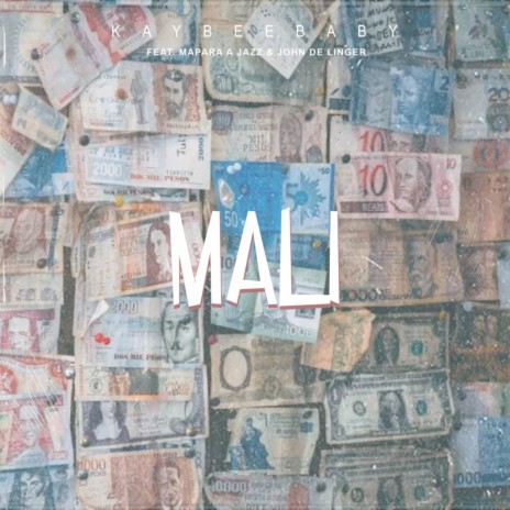 Mali ft. Mapara A Jazz & John Delinger | Boomplay Music