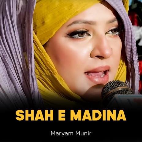 Shah e Madina | Boomplay Music