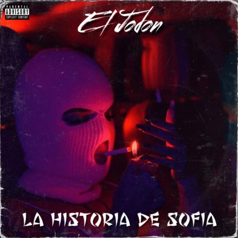 La Historia De Sofia ft. JL El Melodico | Boomplay Music