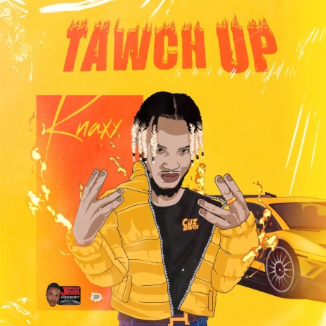 Tawch Up | Boomplay Music