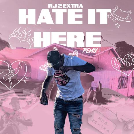 (Hate It Here (re...) | Boomplay Music