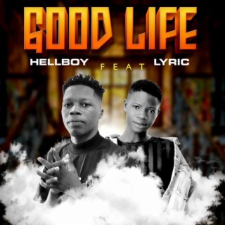 Good Life ft. Lyric lyrics | Boomplay Music