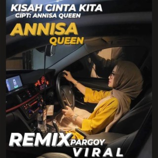 Kisah Cinta Kita (Remix Pargoy)