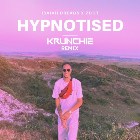 Hypnotised ft. Isaiah Dreads