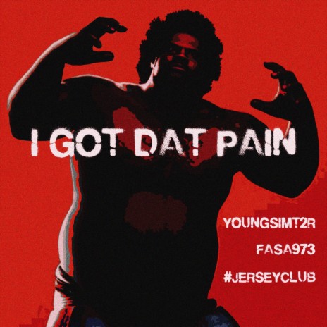 I GOT DAT PAIN ft. FASA973 | Boomplay Music