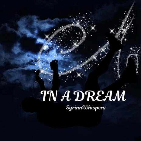 In A Dream | Boomplay Music