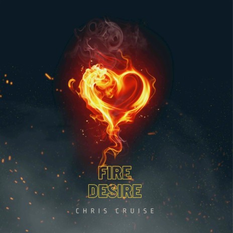 Fire Desire | Boomplay Music