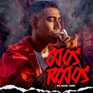 Ojos Rojos. lyrics | Boomplay Music