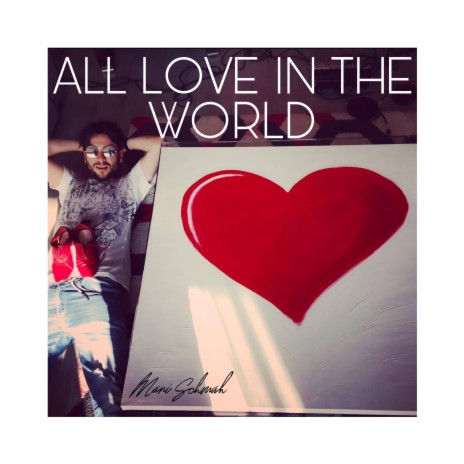 All love in the world | Boomplay Music