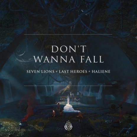 Don't Wanna Fall ft. Last Heroes & HALIENE | Boomplay Music