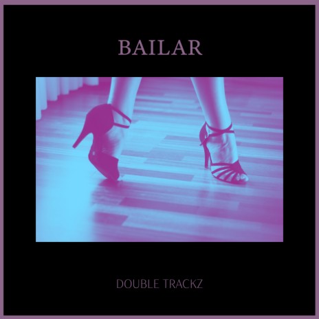 Bailar | Boomplay Music