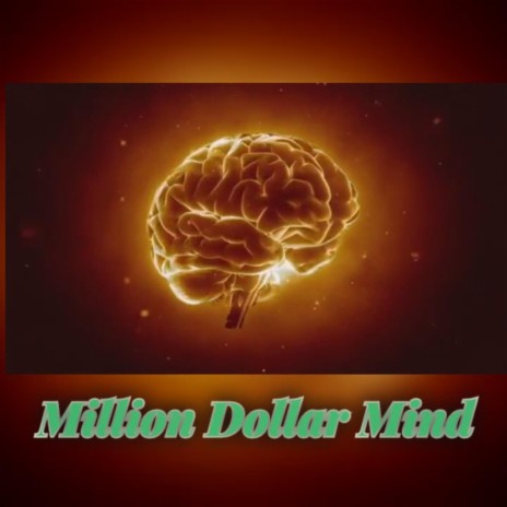 Million Dollar Mind | Boomplay Music