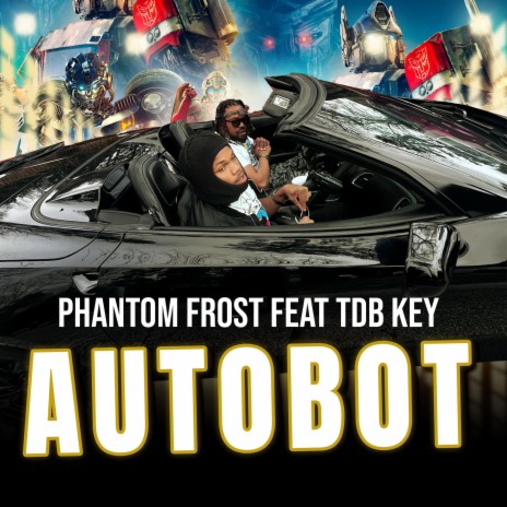 Autobot ft. Tdb Key | Boomplay Music