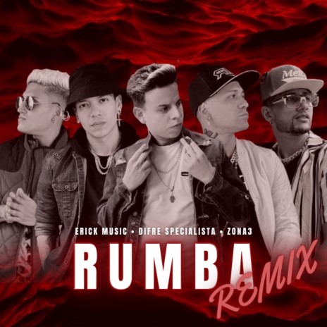 Rumba (Remix) ft. Difre Specislista & ZONA3 | Boomplay Music