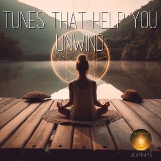 Tunes That Help You Unwind