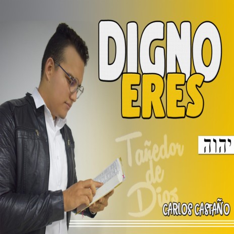 Digno Eres | Boomplay Music