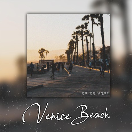 Venice Beach | Boomplay Music