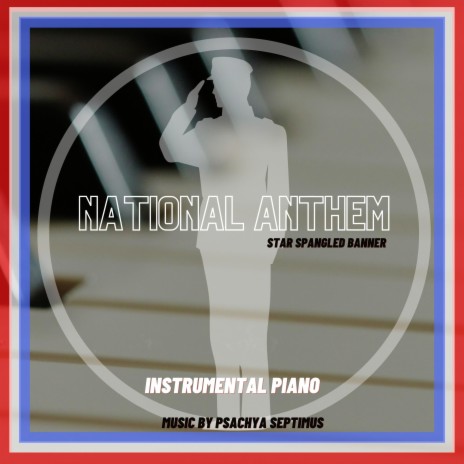 National Anthem (Star Spangled Banner) | Boomplay Music