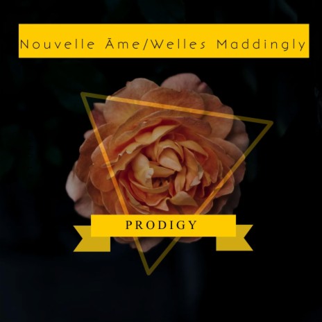 Prodigy ft. Welles Maddingly | Boomplay Music