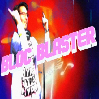 Bloc Blaster