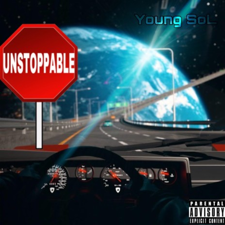 Unstopable Mp3 Young Sol - Unstoppable MP3 Download & Lyrics | Boomplay