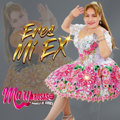 Eres Mi Ex | Boomplay Music