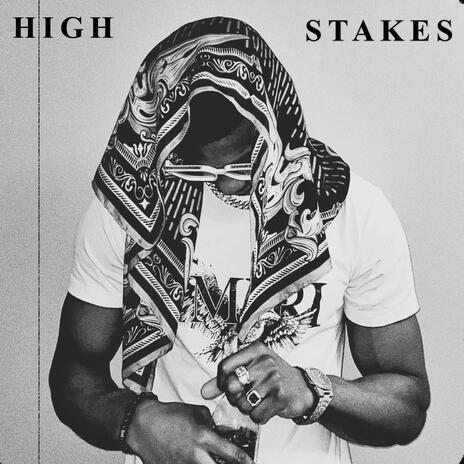 High Stakes Freestyle | Boomplay Music