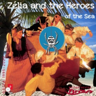 Zelia and the Heroes of the Sea