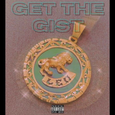 Get The Gist | Boomplay Music