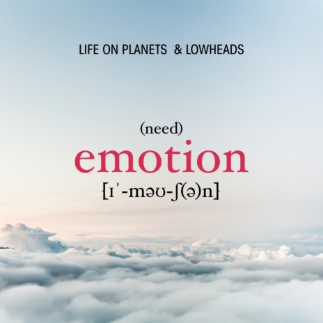 Need Emotion (Instrumental) ft. Lowheads