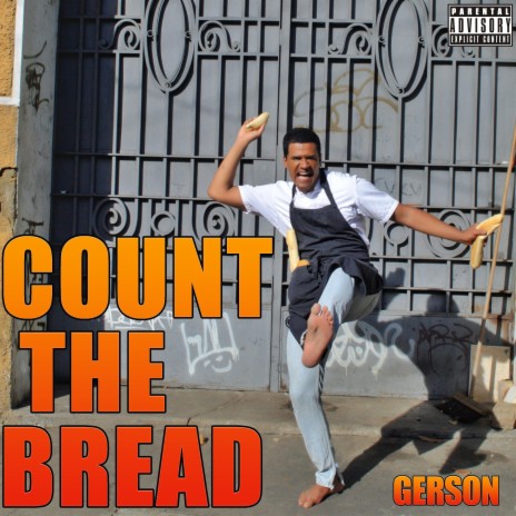 Count The Bread | Boomplay Music