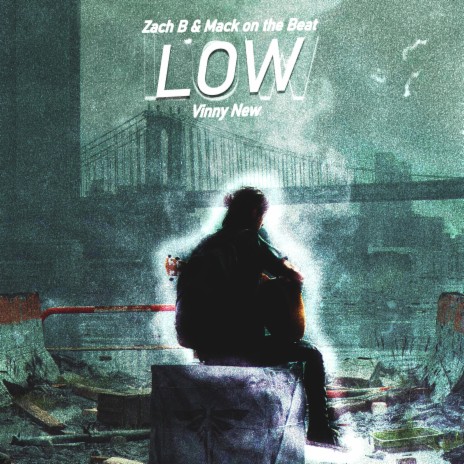 Low ft. Mack on the Beat & Vinny New