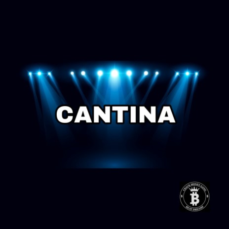 Cantina | Boomplay Music