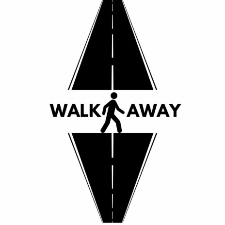 Walk Away