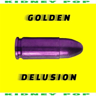 Golden Delusion
