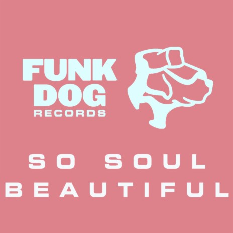So Soul Beautiful (Radio Edit) | Boomplay Music