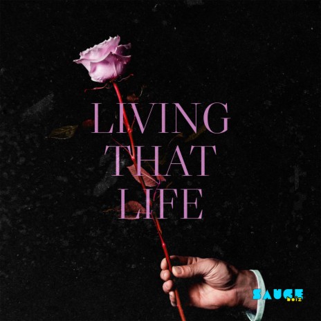 Living That Life ft. linkyonwaves & Thee Prophet Mavo