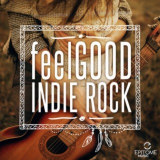 Feelgood Indie Rock, Vol. 1