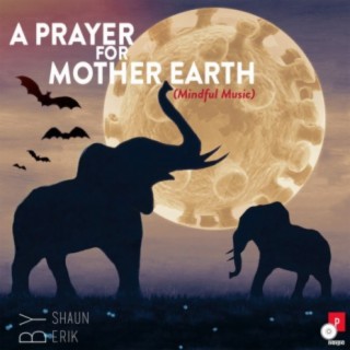 A Prayer for Mother Earth