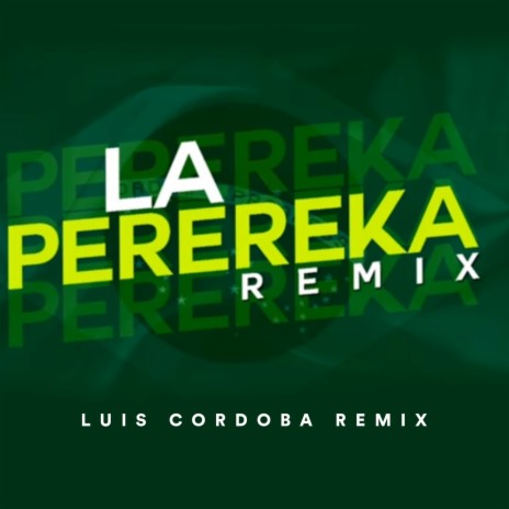 La Perereka | Boomplay Music