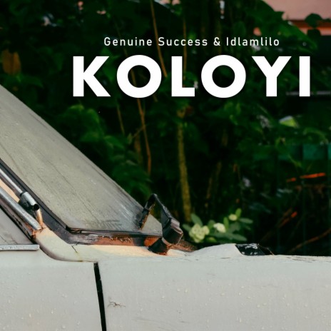 Koloyi ft. Idlamlilo | Boomplay Music