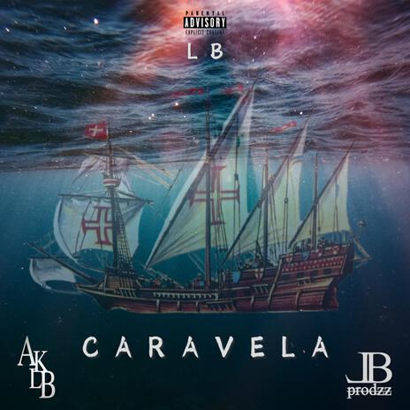 CARAVELA | Boomplay Music