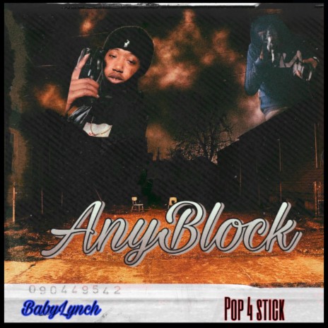 AnyBlock ft. Pop4Stick | Boomplay Music
