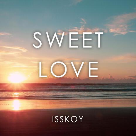 Sweet Love | Boomplay Music