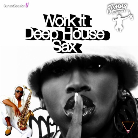 Work it Deep House Sax