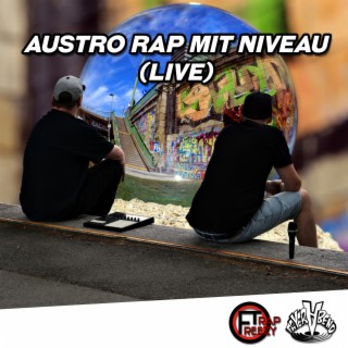 Austro Rap mit Niveau (Live)