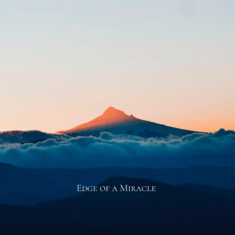 Edge of a Miracle